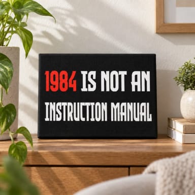 1984 Is Not an Instruction Manual Canvas Print