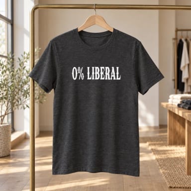 0% Liberal Shirt